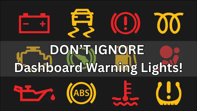 Do Not Ignore Warning Lights 